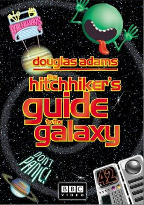 The Hitch Hikers Guide to the Galaxy