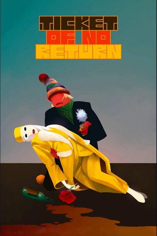 Ticket of No Return