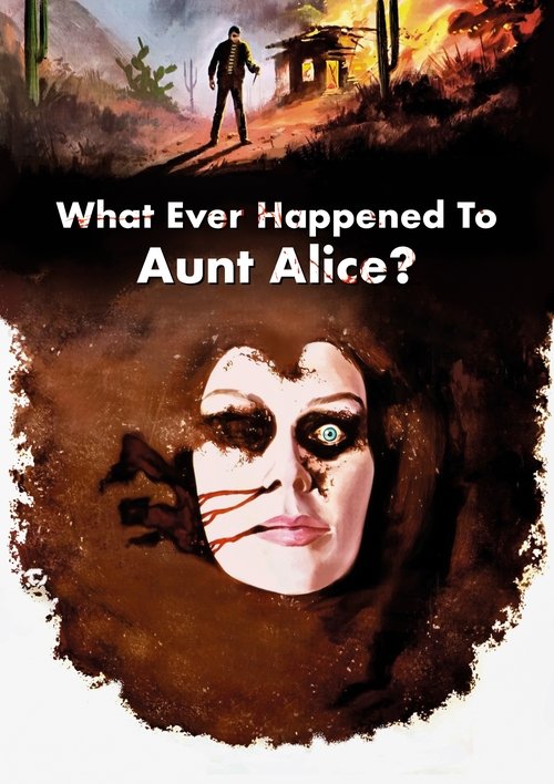 What Ever Happened to Aunt Alice?