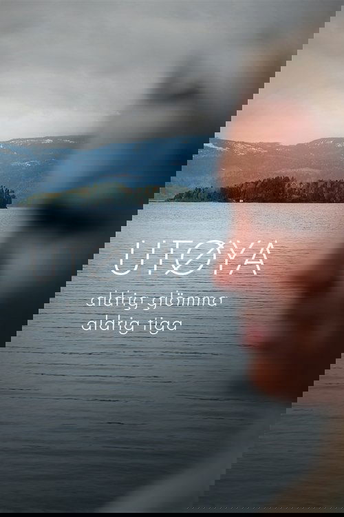 Utøya - aldrig glömma, aldrig tiga