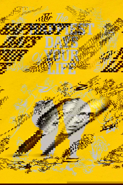 The Happiest Days of Your Life