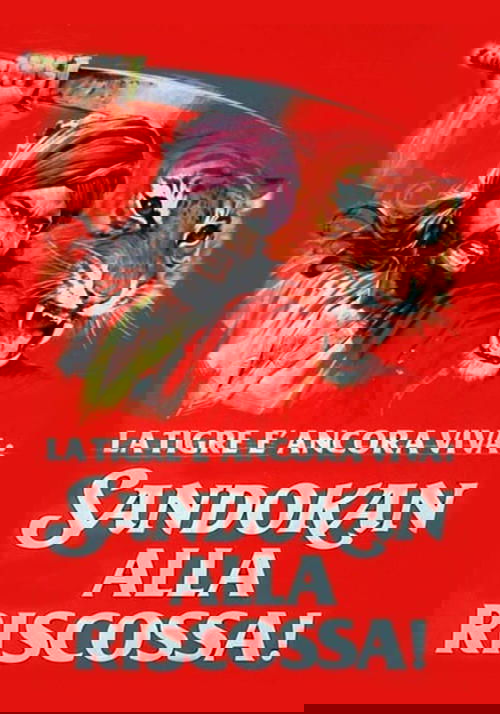 The Tiger Is Still Alive: Sandokan to the Rescue