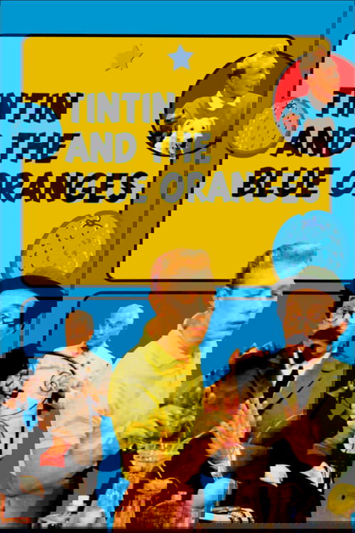 Tintin and the Blue Oranges